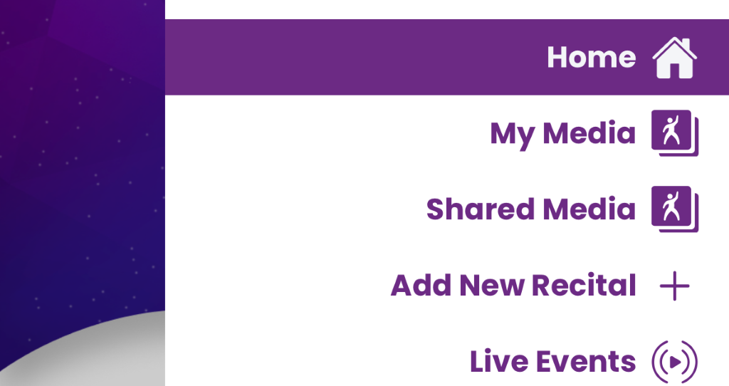 Home 
My Media 
Shared Media 
Add New Recital 
+ 
Live Events 