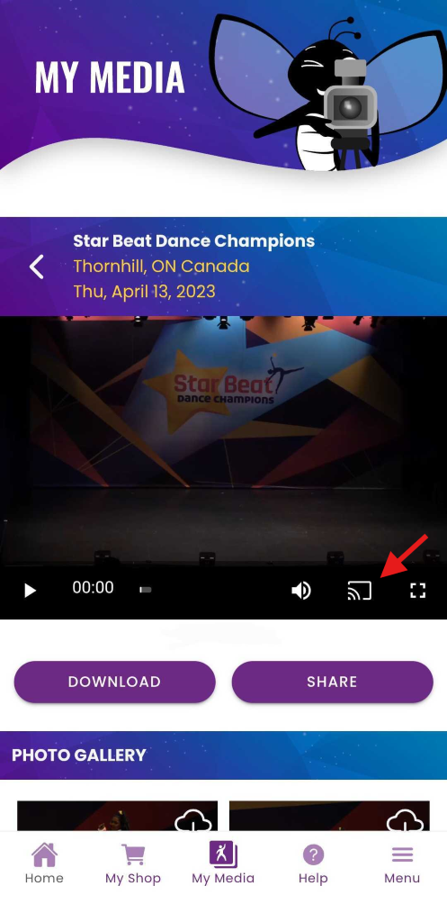MY MEDIA 
Star Beat Dance Champions 
Thornhill, ON Canada 
Thu, April 13, 2023 
Star Beat/ 
Dance CHAMPIONS 
00:00 
DOWNLOAD 
SHARE 
PHOTO GALLERY 
? 
= 
Home 
My Shop 
My Media 
Help 
Menu 